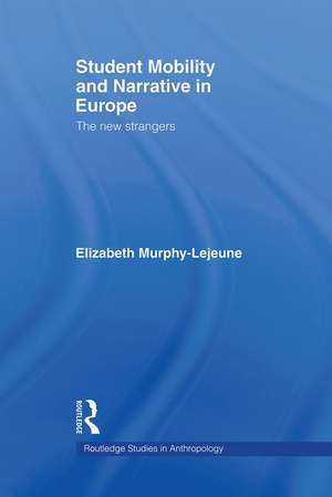 Student Mobility and Narrative in Europe: The New Strangers de Elizabeth Murphy-Lejeune