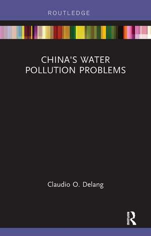 China's Water Pollution Problems de Claudio Delang