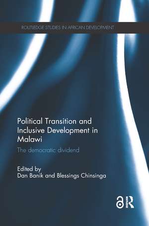 Political Transition and Inclusive Development in Malawi: The democratic dividend de Dan Banik