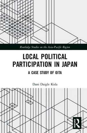 Local Political Participation in Japan: A Case Study of Oita de Dani Daigle Kida