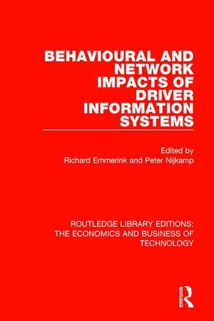 Behavioural and Network Impacts of Driver Information Systems de Richard Emmerink