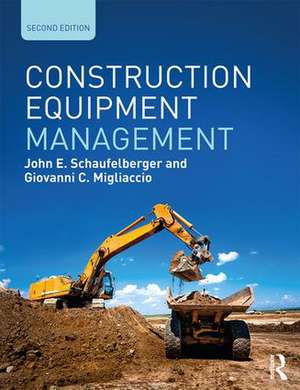 Construction Equipment Management de John E. Schaufelberger