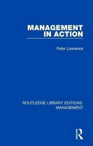 Management in Action de Peter Lawrence