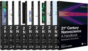 21st Century Nanoscience: A Handbook (Ten-Volume Set) de Klaus D. Sattler