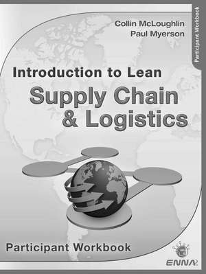 Intro to Lean Supply Chain & Logistics Participant Workbook de ENNA