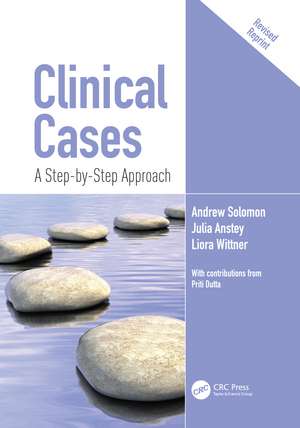 Clinical Cases: A Step-by-Step Approach de Andrew Solomon