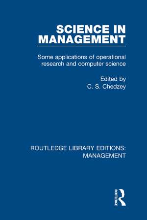 Science in Management: Some Applications of Operational Research and Computer Science de C. S. Chedzey