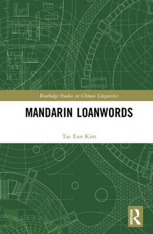 Mandarin Loanwords de Tae Eun Kim
