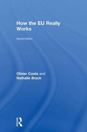 How the EU Really Works de Olivier Costa