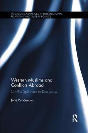 Western Muslims and Conflicts Abroad: Conflict Spillovers to Diasporas de Juris Pupcenoks