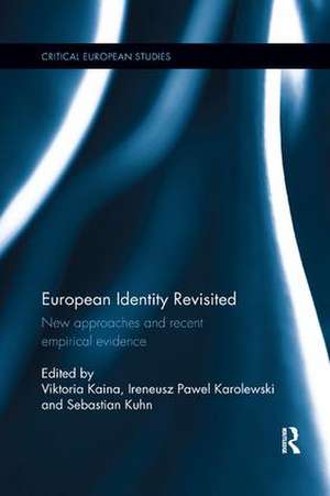 European Identity Revisited: New approaches and recent empirical evidence de Viktoria Kaina