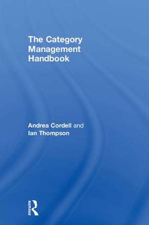 The Category Management Handbook de Andrea Cordell