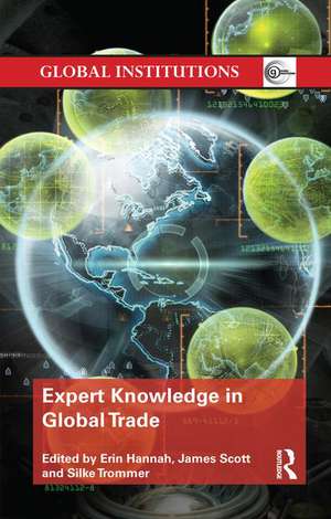 Expert Knowledge in Global Trade de Erin Hannah