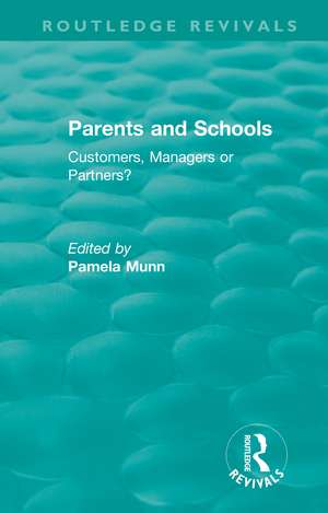 Parents and Schools (1993): Customers, Managers or Partners? de Pamela Munn