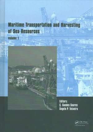 Developments in Maritime Transportation and Harvesting of Sea Resources (2-Volume set): Proceedings of the 17th International Congress of the International Maritime Association of the Mediterranean (IMAM 2017), October 9-11, 2017, Lisbon, Portugal de Carlos Guedes Soares