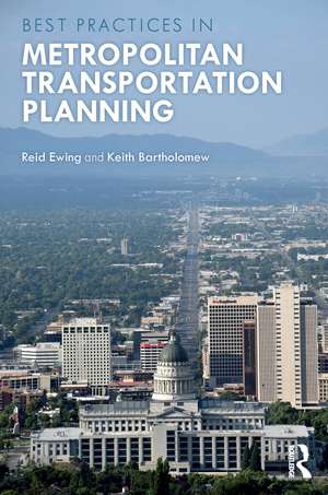 Best Practices in Metropolitan Transportation Planning de Reid Ewing