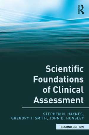 Scientific Foundations of Clinical Assessment de Stephen N. Haynes