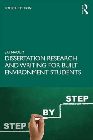 Dissertation Research and Writing for Built Environment Students de Shamil G. Naoum