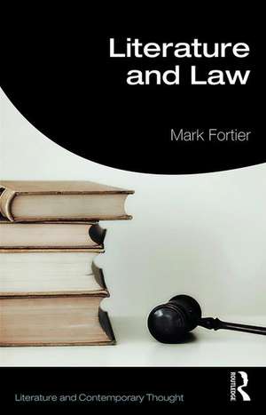 Literature and Law de Mark Fortier