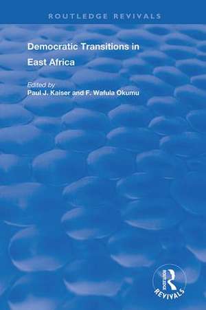 Democratic Transitions in East Africa de F. Wafula Okumu