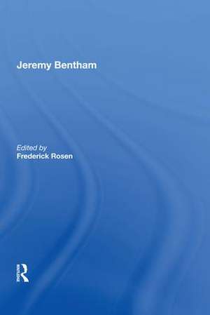 Jeremy Bentham de Frederick Rosen