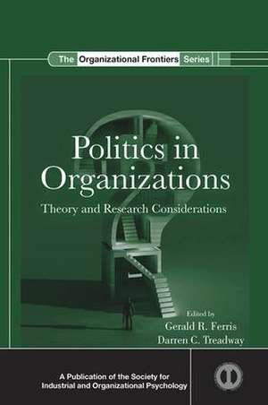 Politics in Organizations: Theory and Research Considerations de Gerald R. Ferris