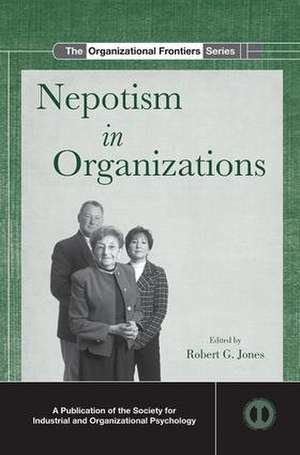 Nepotism in Organizations de Robert G. Jones