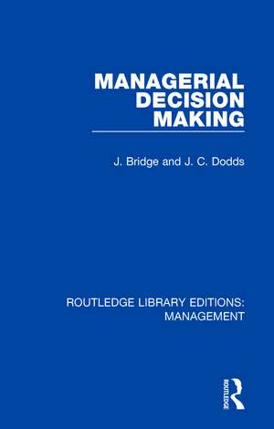 Managerial Decision Making de J. Bridge