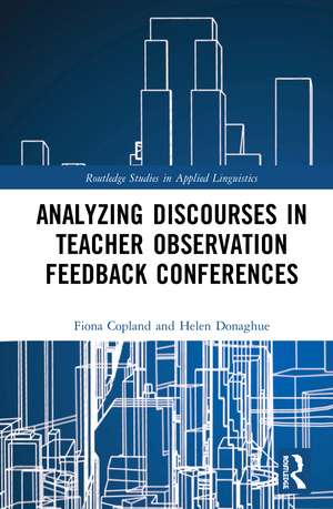 Analysing Discourses in Teacher Observation Feedback Conferences de Fiona Copland