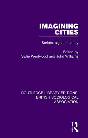 Imagining Cities de Sallie Westwood