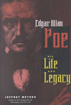 Edgar Allen Poe de Jeffrey Meyers