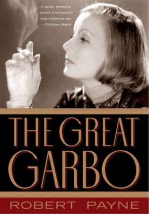 The Great Garbo de Robert Payne