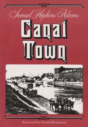 Canal Town de Samuel Hopkins Adams