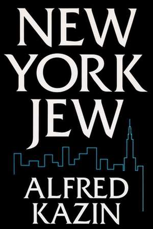 New York Jew de Alfred Kazin