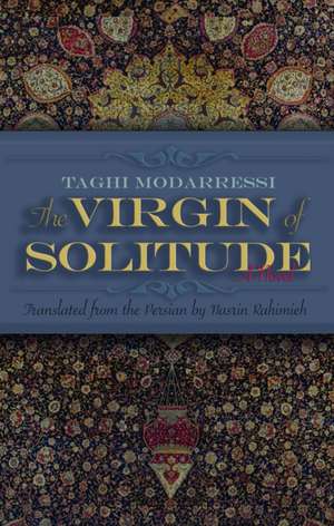 The Virgin of Solitude de Taghi Modarressi