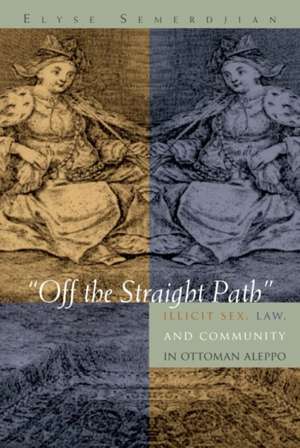 "Off the Straight Path" de Elyse Semerdjian