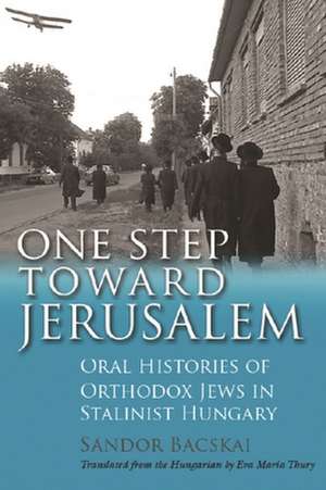 One Step Toward Jerusalem de Bacskai, Sandor