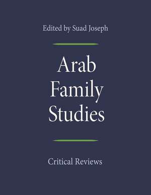 Arab Family Studies de Suad Joseph