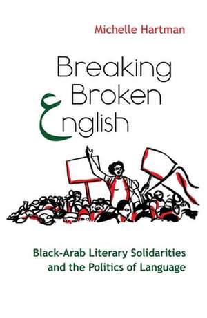 Hartman, M: Breaking Broken English