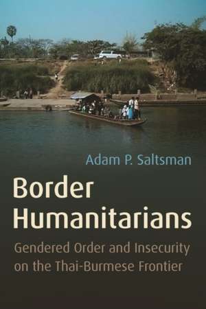 Saltsman, A: Border Humanitarians de Adam Saltsman