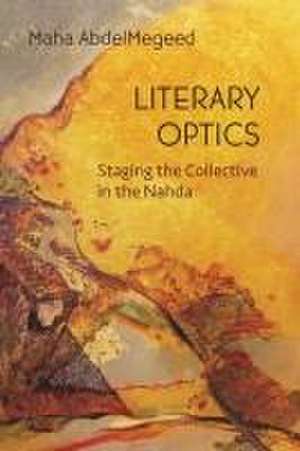 Literary Optics de Maha Abdelmegeed