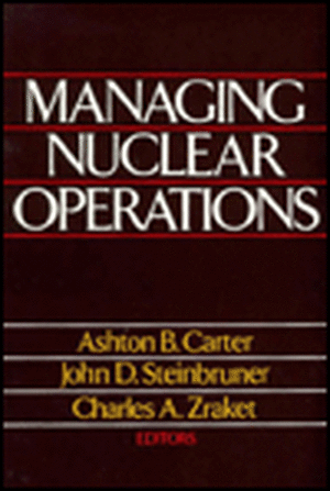 Managing Nuclear Operations de Ashton Carter