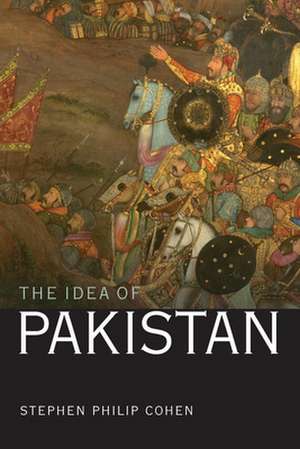 The Idea of Pakistan de Stephen P. Cohen