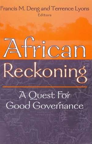 African Reckoning: A Quest for Good Governance de Francis M. Deng