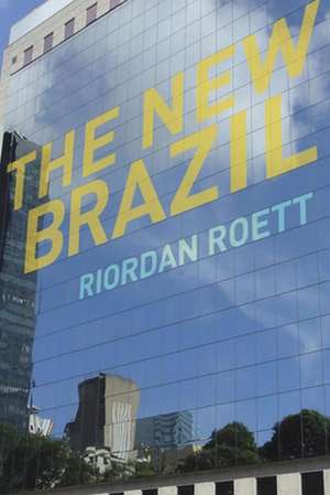 The New Brazil de Riordan Roett