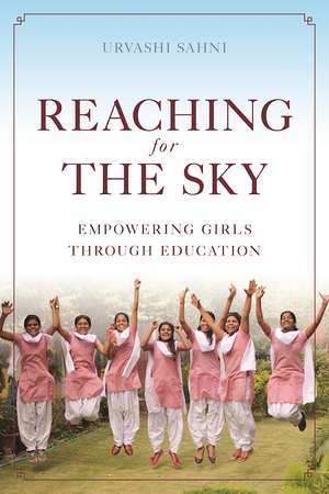 Reaching for the Sky de Urvashi Sahni