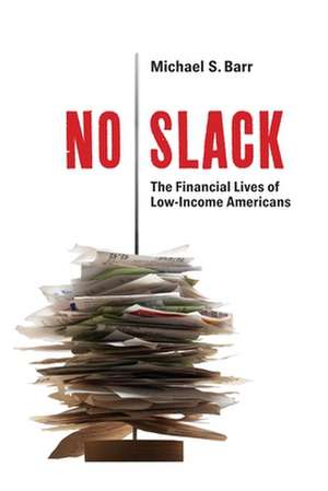 No Slack de Michael S. Barr