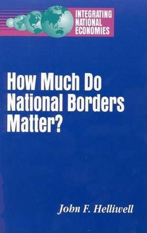 How Much Do National Borders Matter? de John F. Helliwell