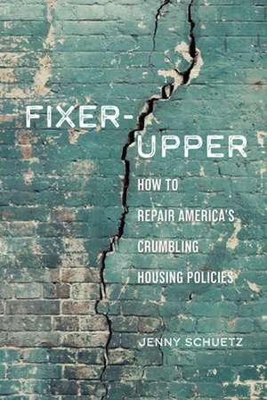 Fixer-Upper de Jenny Schuetz