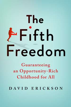 Erickson, D: Fifth Freedom de David Erickson